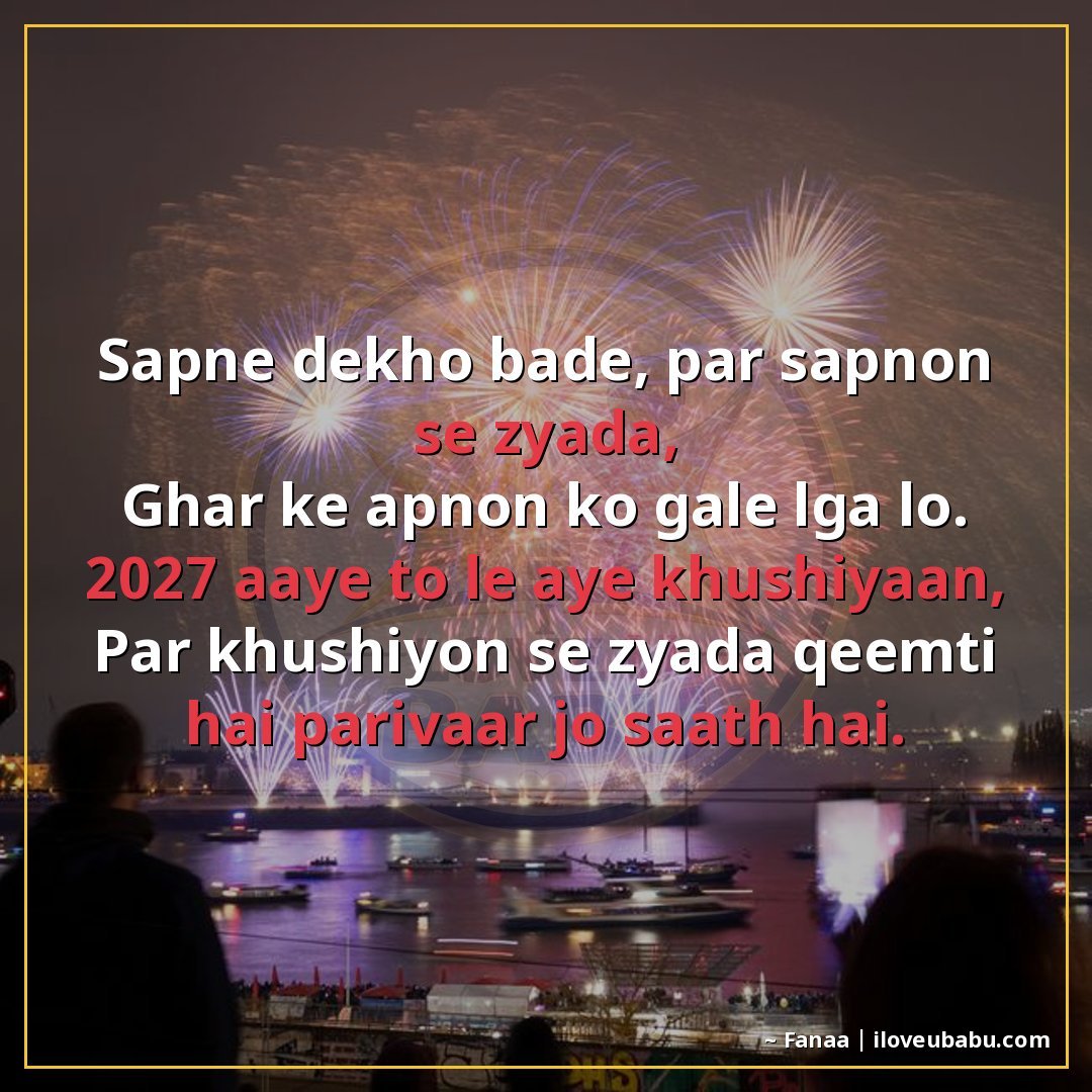 25+ Best New Year Shayari For Family In Hindi For 2027 – Khushiyon Se Bhara Ek Naya Saal 21 सपने देखो बड़े, पर सपनों से ज़्यादा,
घर के अपनों को गले लगा