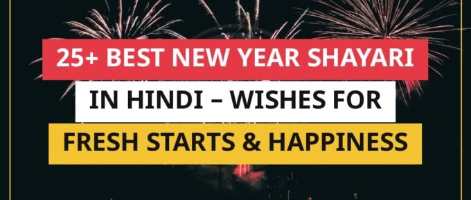 25+ Best New Year Shayari In Hindi – Wishes For Fresh Starts & Happiness
