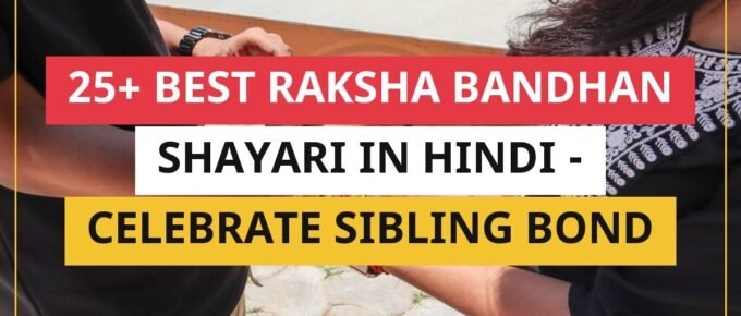 25+ Best Raksha Bandhan Shayari In Hindi - Celebrate Sibling Bond