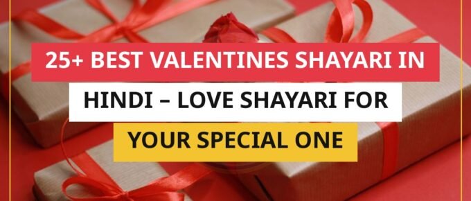 25+ Best Valentines Shayari In Hindi – Love Shayari For Your Special One