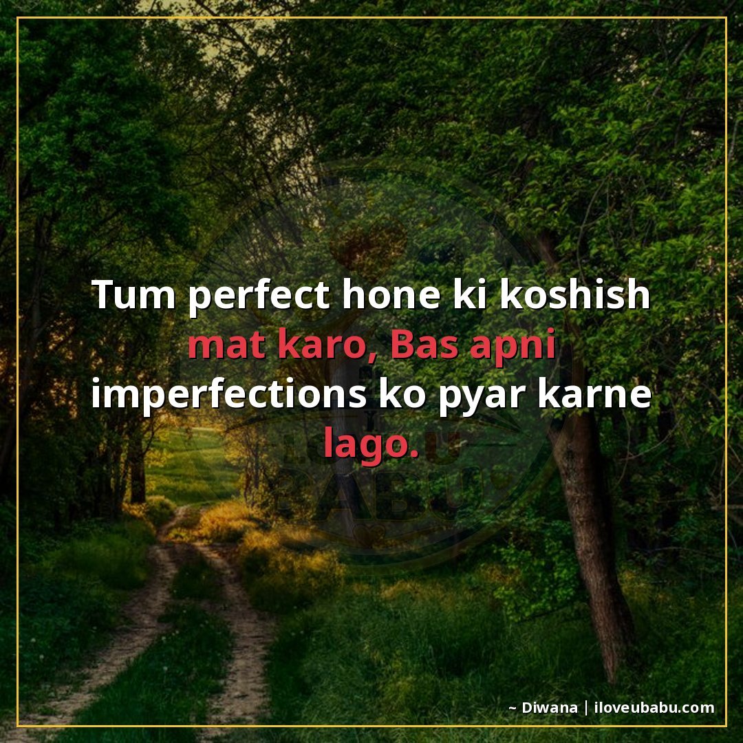 25+ Funny Life Quotes In Hindi: Life Ki Ups-Downs Ko Hंसते-हंसते Handle करने के लिए 19 तुम perfect होने की कोशिश मत करो,
बस अपनी imperfections को प