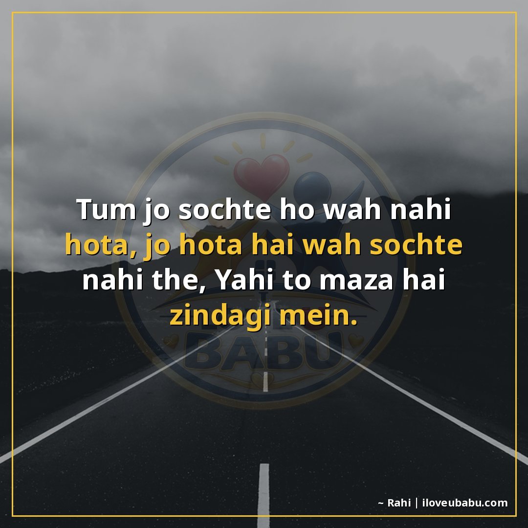25+ Funny Life Quotes In Hindi: Life Ki Ups-Downs Ko Hंसते-हंसते Handle करने के लिए 24 तुम जो सोचते हो वह नहीं होता, जो होता है वह सोचते नहीं थे,
य