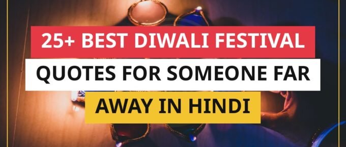 25+ Best Diwali Festival Quotes For Someone Far Away In Hindi