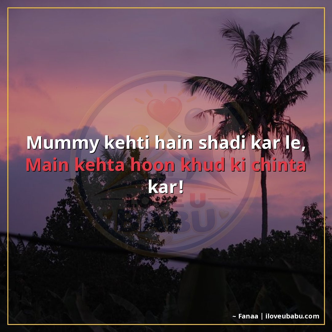 25+ Funny Shayari In Hindi | Hasi-Mazak Ke Liye Best Lines 7 मम्मी कहती हैं शादी कर ले,
मैं कहता हूँ खुद की चिंता कर!